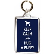 Keep Calm and Hug a Puppy - Double Sided - Large Keyring Keep Calm and Hug a Puppy - Double Sided - Large Keyring