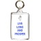 Live Long and Prosper - Double Sided - Large Keyring