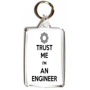 Trust Me I'm an Engineer - Double Sided - Large Keyring