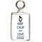 Keep Calm and Love Dogs - Double Sided - Large Keyring