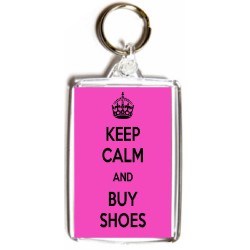 Keep Calm and Buy Shoes - Medium Keyring