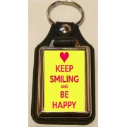 Keep Smiling and Be Happy - Oblong Medallion Keyring