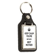 Keep Calm You're Britain's Best Mother - Oblong Medallion Keyring