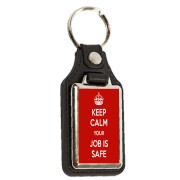 Keep Calm Your Job is Safe - Oblong Medallion Keyring