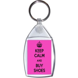 Keep Calm and Buy Shoes - Keyring
