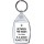 Between the Pages of a Book is a Good Place to Be - Keyring