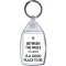 Between the Pages of a Book is a Good Place to Be - Keyring