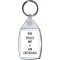 Trust Me I'm an Optician - Keyring