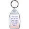 I smile because you're my Niece. I laugh because there's nothing you can do about it - Keyring