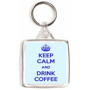 Keep Calm and Drink Coffee - Square Keyring