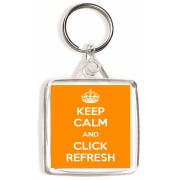 Keep Calm and Click Refresh - Square Keyring
