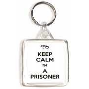 Keep Calm I'm a Prisoner - Square Keyring