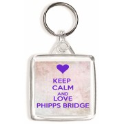Keep Calm and Love Phipps Bridge - Square Keyring