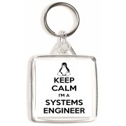 Keep Calm I'm a Systems Engineer - Square Keyring